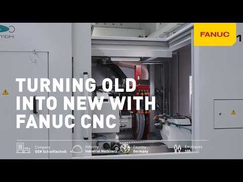 Turning old into new with FANUC CNC | GSN Schleiftechnik | Case Study