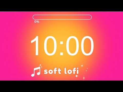 10 Minute Timer Sunset Aura 🌅 | Soft LoFi Music for Focus & Relaxation