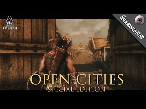 TESV -Skyrim: SE - Open Cities Skyrim by Arthmoor