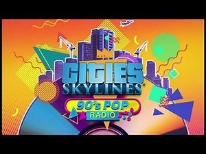 Cities: Skylines 90's Pop Radio: Down Town Storys - After Hours