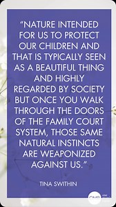 1.3K views · 30 reactions | “Nature intended for us to protect our children and that is typically seen as a beautiful thing and highly regarded by society but once you walk through the doors of the family court system, those same natural instincts are weaponized against us.” Tina Swithin #postseparationabuse #divorcinganarcissist #onemomsbattle #intheirbestinterest | One Moms Battle | Facebook