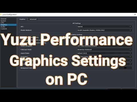 Yuzu Performance and Graphics Settings on PC