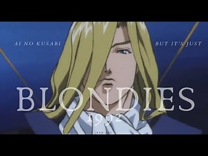 Ai no Kusabi but it's just Blondies | 𝑨𝒊 𝑵𝒐 𝑲𝒖𝒔𝒂𝒃𝒊 𝟏𝟗𝟗𝟐 𝑺𝒄𝒆𝒏𝒆 𝑷𝒂𝒄𝒌