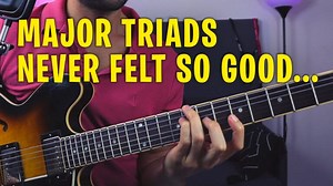 10 Amazing Major Triads Hacks That will Open Up Your Creativity! | Guitar Secrets by Daniel Weiss