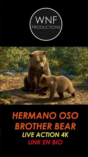 HERMANO OSO - BROTHER BEAR Live action | Fan Film #shorts