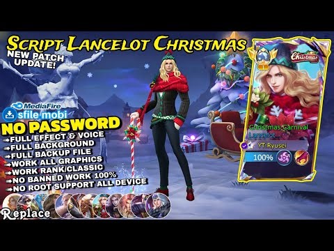 Script skin Lancelot Christmas Carnival Full Effect Voice No Password Patch terbaru