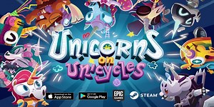 Unicorns on Unicycles is a wild multiversal ride that is available now on iOS and Android