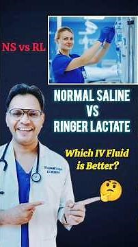normal saline vs ringer lactate iv fluid #medicine #ns #rl #ivfluids #pharmacology