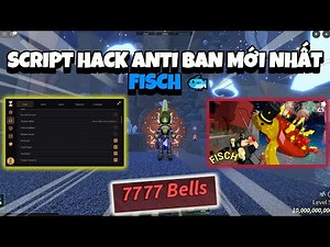 Hướng Dẫn Cách Hack Fisch 100% Anti Ban V2 Mới Nhất - Script Fisch Auto Farm Event Mới Nhất 2025