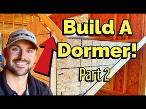 How To Build A Dormer - Part 2