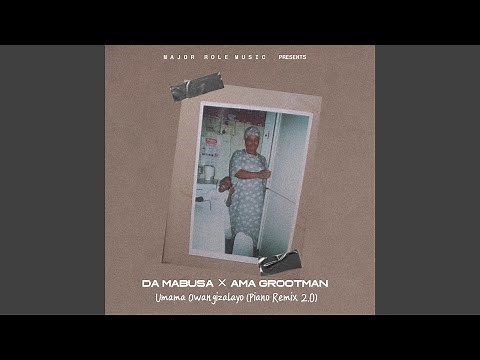 UMAMA Owangizalayo (Piano Remix 2.0)