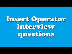 Insert Operator interview questions