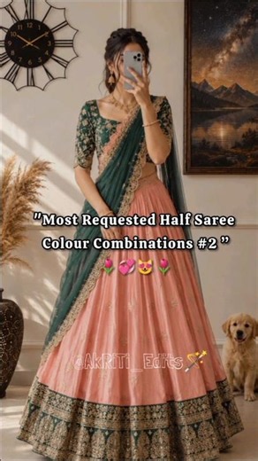 "Most requested half saree colours combination(part -2)🌼😘✨#akriti_edits#trendingshorts#indianfashion