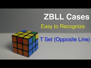 ZBLL Cases: T set (Opposite Line)
