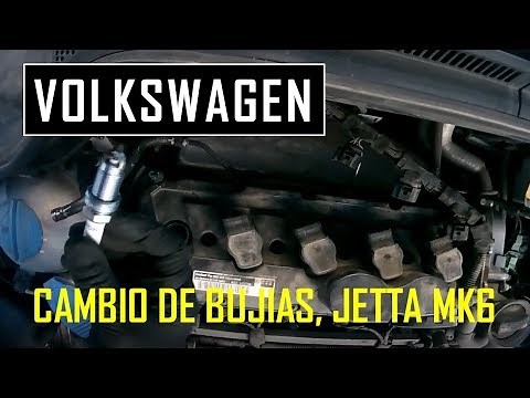 Cambio de bujías VW Jetta MK6