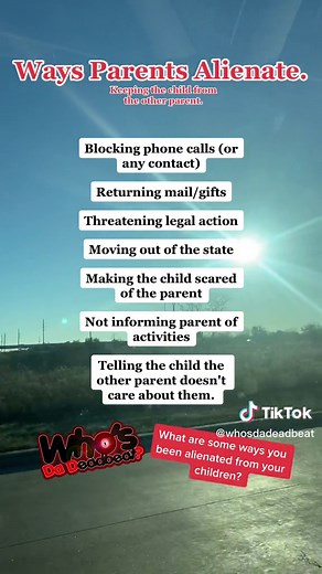 Ways Parents Alienate. #whosdadeadbeat #parentalalienation #coparenting #badcoparenting #deadbeatdad #bitterbabymama #loveyourkids #fyp