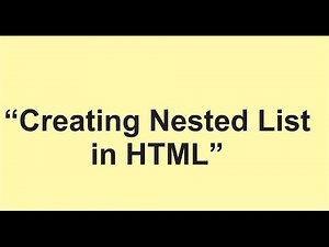 Creating Nested Lists in HTML