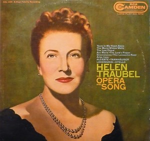 Helen Traubel - Helen Traubel In Opera And Song