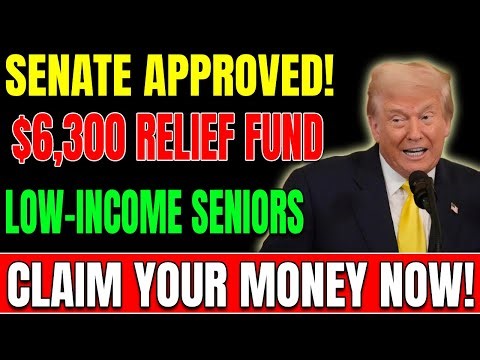 ALERT: Low-Income Seniors to Receive $6,300 — Senate Approves, Payments Begin Immediately!