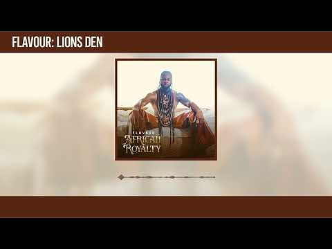 Flavour - Lion's Den (Official Audio)