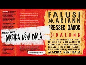 PRESSER GÁBOR Marika néni dala