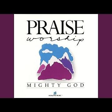 Great and Mighty Is He