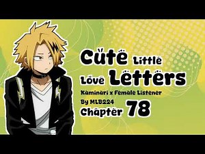 Cute Little Love Letters - Denki Kaminari x Female (Faerie) Listener | Chapter 78 | Fanfiction |