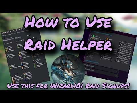 How to Use Raid Helper
