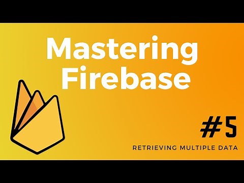 How to Retrieve Multiple Data from Firebase || Firebase Tutorial #5