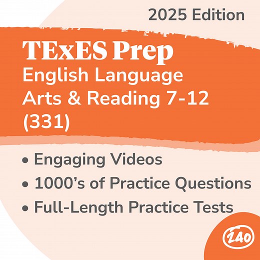 TExES English Language Arts & Reading 7–12 (331) Study Guide