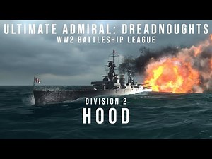 Hood - WW2 Battleship League Division 2 - Historical Build with ‪@Drachinifel‬