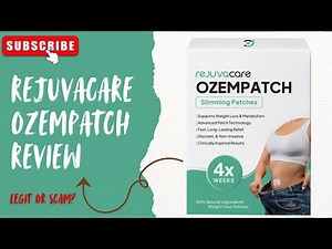 Rejuvacare OzemPatch Review: Legit Weight Loss Solution or Scam?