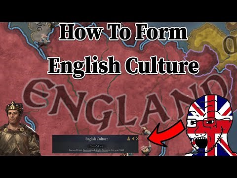 How To Form English Culture In CK3 Royal Court