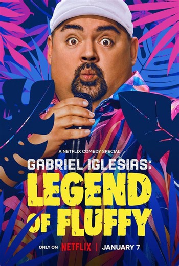 Stream Gabriel Iglesias: Legend of Fluffy (2025): Find it on Netflix, Prime Video, Hulu & more
