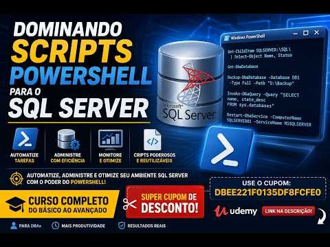 Por que todo DBA SQL Server deveria aprender PowerShell? Mini Curso por Microsoft