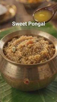 Delicious Sweet Pongal - Quick & Easy.
