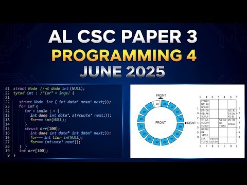 June 2025 AL CSC Paper 3 - Programming 4