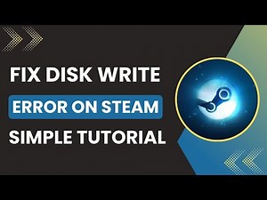 How To Fix Disk Write Error On Steam