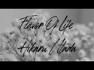 Flavor Of Life -Ballad Version- ー 宇多田ヒカル ー