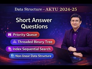 Short Answer Questions | AKTU Data Structure PYQ 2024-25