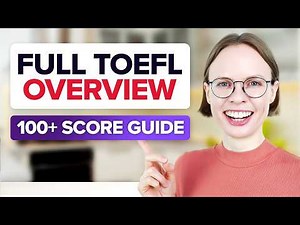 TOEFL Preparation - All YOU NEED to Know about the TOEFL