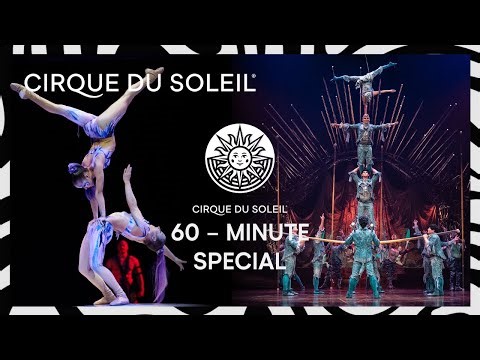 60 - MIN SPECIAL | Alegría: In a New Light, Mystère & Le Cirque Réinventé | Cirque du Soleil