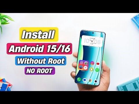 How To Install Android 15/16 On Any Android Phone | How To Upgrade Your Phone To Android 15 No Root