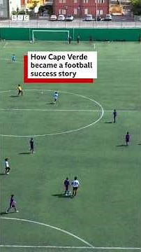 How Cape Verde became a football success story - BBC Africa