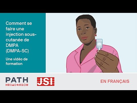 Comment se faire une injection sous-cutanée de DMPA (DMPA-SC) : Une vidéo de formation
