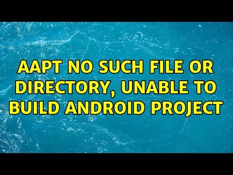aapt no such file or directory, unable to build Android project