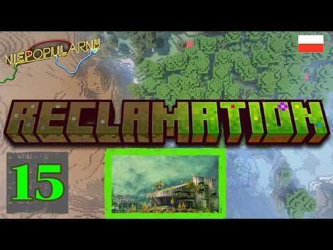 Słoikowanie, Wildeny i inne potworki w Minecraft Reclamation #15 PL