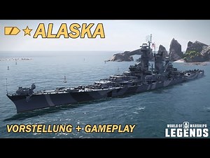 ALASKA - Introduction and first gameplay - World of Warships Legends