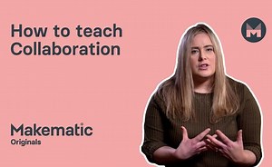 1.2 How to Teach Collaboration