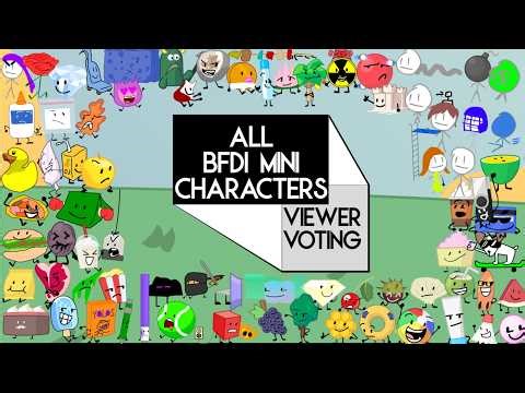 All BFDI mini characters Viewer voting 4